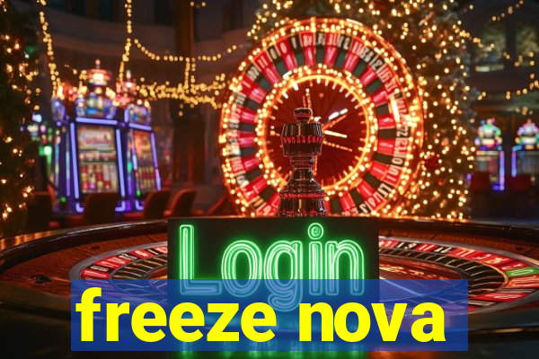 freeze nova